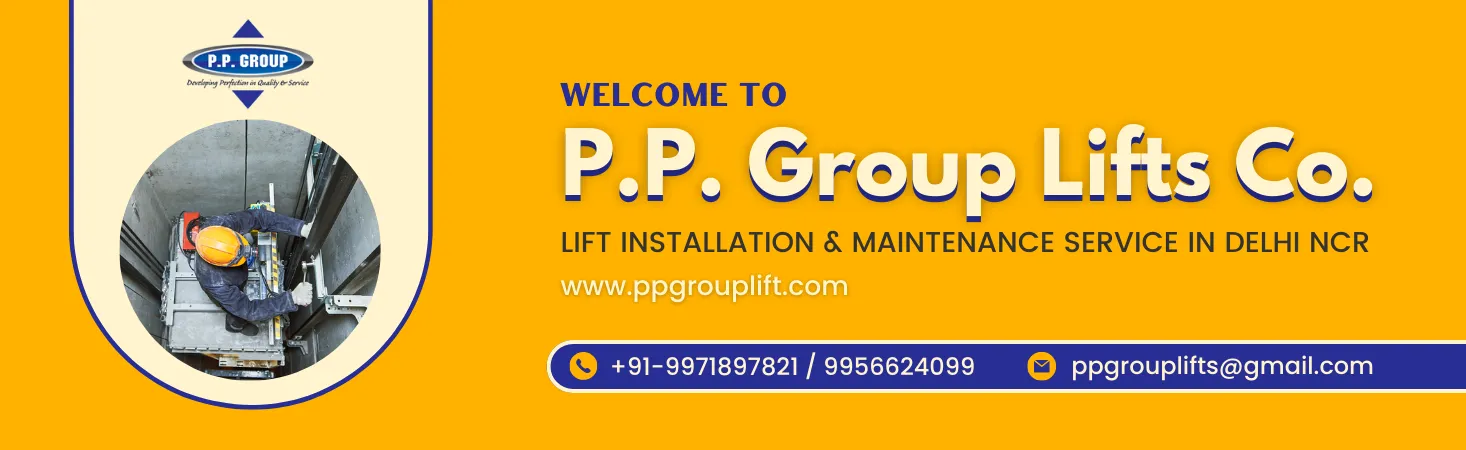PP Group Lifts Co. New Delhi